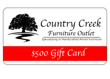 Load image into Gallery viewer, Country Creek Furniture Outlet Gift Card
